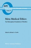 Meta Medical Ethics The Philosophical Foundations of Bioethics
