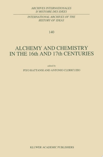 Alchemy and Chemistry in the 16th and 17th Centuries