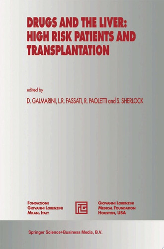Drugs and the Liver: High Risk Patients and Transplantation