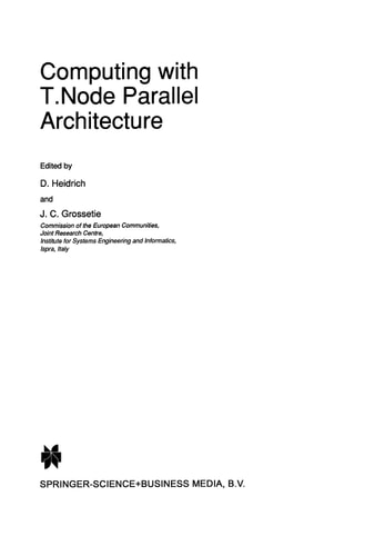 Computing with T.Node Parallel Architecture
