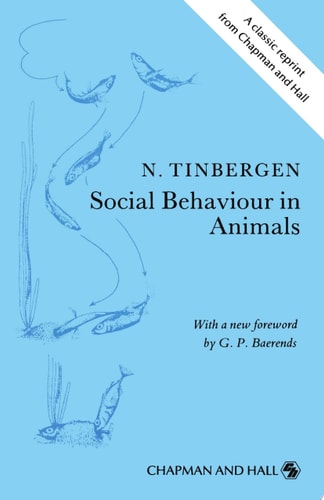 Social Behaviour in Animals With Special Reference to Vertebrates