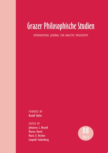Grazer Philosophische Studien, Vol. 88 – 2013 International Journal for Analytic Philosophy
