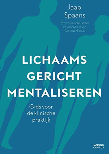 Lichaamsgericht mentaliseren gids voor de klinische praktijk