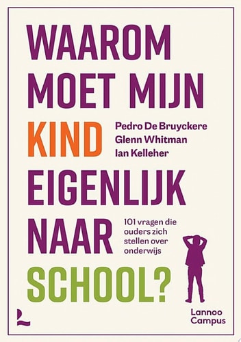 Waarom moet mijn kind eigenlijk naar school?