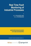 Real Time Fault Monitoring of Industrial Processes
