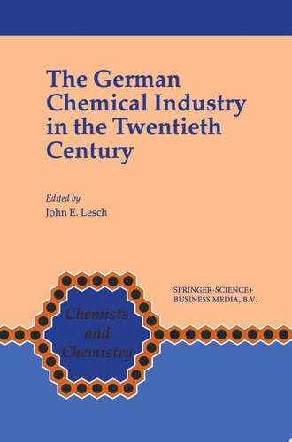 The German Chemical Industry in the Twentieth Century