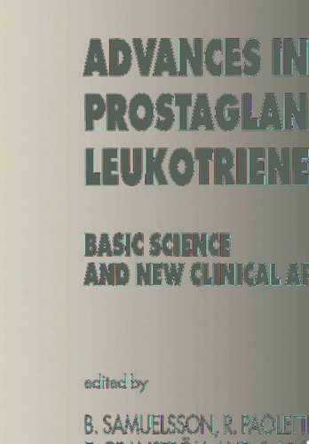 Advances in Prostaglandin and Leukotriene Research Basic Science and New Clinical Applications