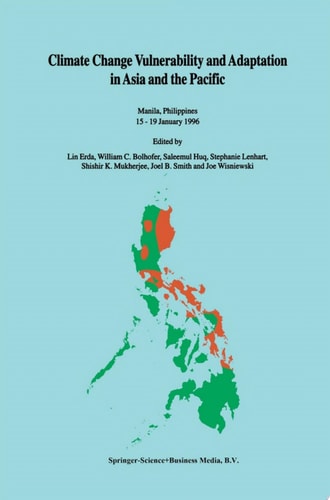 Climate Change Vulnerability and Adaptation in Asia and the Pacific Manila, Philippines, 15–19 January 1996