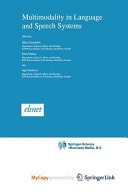 Multimodality in Language and Speech Systems