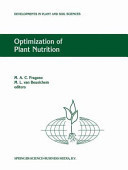 Optimization of Plant Nutrition Refereed papers from the Eighth International Colloquium for the Optimization of Plant Nutrition, 31 August – 8 September 1992, Lisbon, Portugal