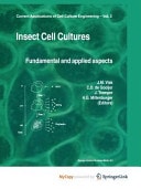 Insect Cell Cultures Fundamental and Applied Aspects