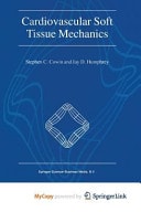 Cardiovascular Soft Tissue Mechanics
