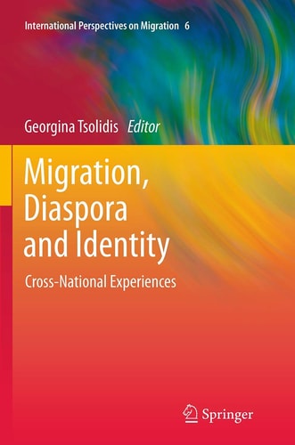 Migration, Diaspora and Identity Cross-National Experiences