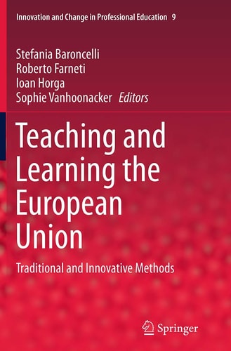 Teaching and Learning the European Union Traditional and Innovative Methods