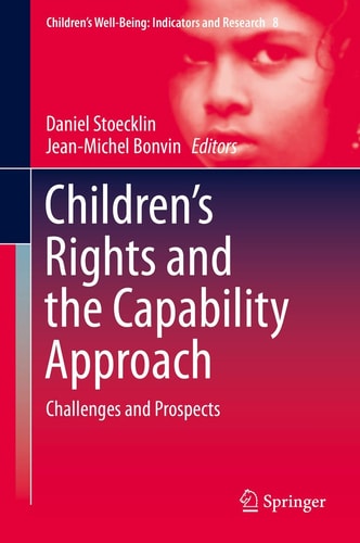 Children’s Rights and the Capability Approach Challenges and Prospects