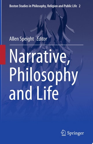 Narrative, Philosophy and Life