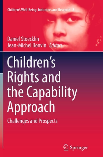 Children’s Rights and the Capability Approach Challenges and Prospects