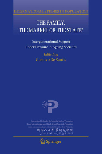 The Family, the Market or the State? Intergenerational Support Under Pressure in Ageing Societies