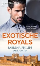 Exotische royals Juweel van zijn hart ; Van onschatbare waarde ; Arabische minnaar 3-in-1