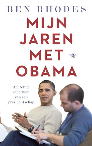 Mijn jaren met Obama achter de schermen van een presidentschap