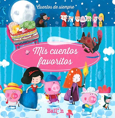 Mis cuentos favoritos cuentos de siempre