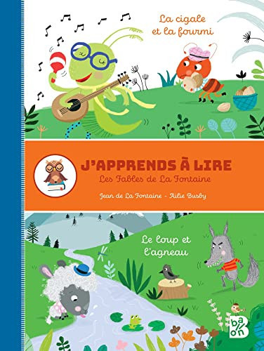 Le loup et l'agneau ; La cigale et la fourmi Les fables de La Fontaine