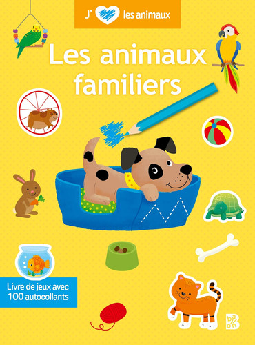 Les animaux familiers Livre de jeu avec 100 autocollants