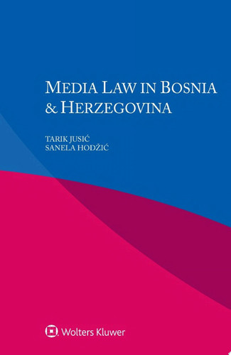 Media Law in Bosnia & Herzegovina