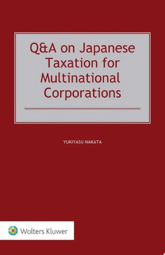 Q&A on Japanese Taxation for Multinational Corporations
