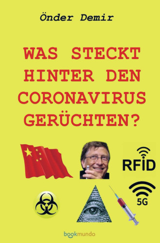 Was steckt hinter den Coronavirus Gerüchten? (German Edition)