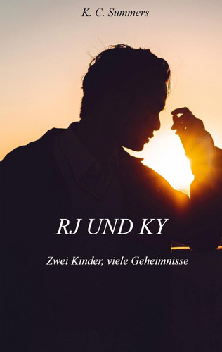 RJ und Ky - zwei Kinder, viele Geheimnisse