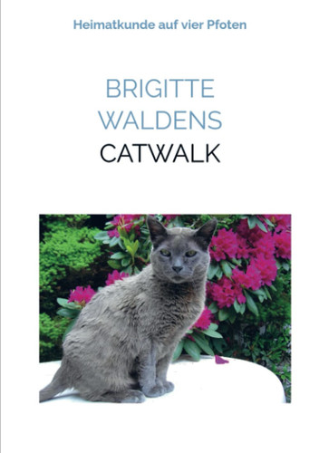 Catwalk Heimatkunde auf vier Pfoten
