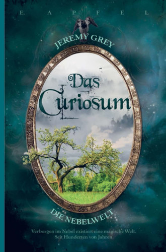 Jeremy Grey ¿ Die Nebelwelt Das Curiosum