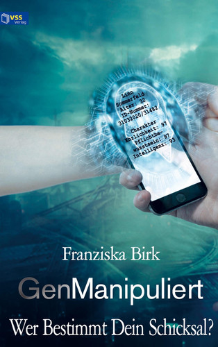 GenManipuliert Wer bestimmt dein Schicksal?