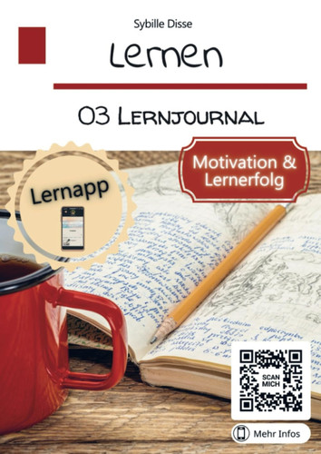 Lernen Band 03: Lernjournal: Motivation & Lernerfolg für Medizinberufe (German Edition)