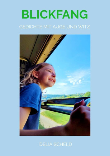 Blickfang Gedichte mit Auge und Witz