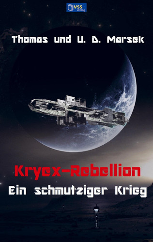 Kryex-Rebellion ¿ Ein schmutziger Krieg