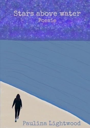 Stars above water Poesie