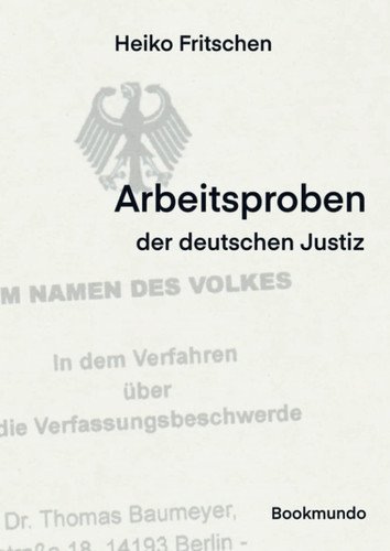 Arbeitsproben der deutschen Justiz