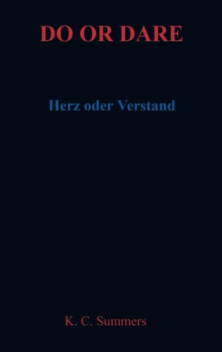 Do or Dare Herz oder Verstand