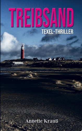 Treibsand Texel-Thriller