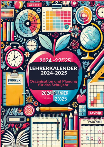 Lehrerkalender 2024-2025 Organisation und Planung für das Schuljahr