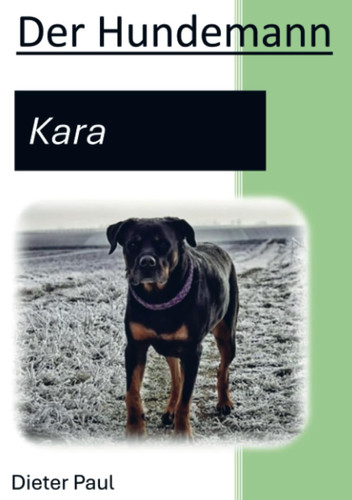 Der Hundemann Kara