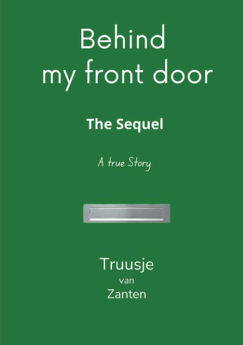 Behind my front door: The Sequel