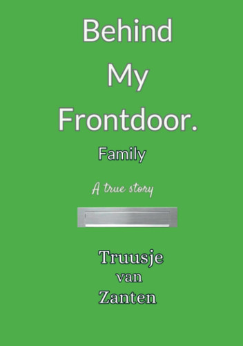 Behind my front door: Family