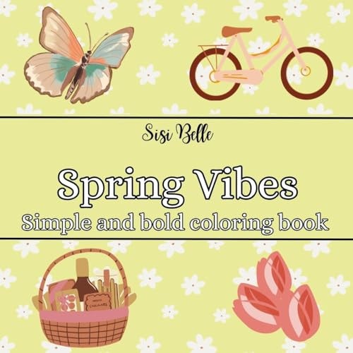 Spring Vibes: Easy and fun coloring book