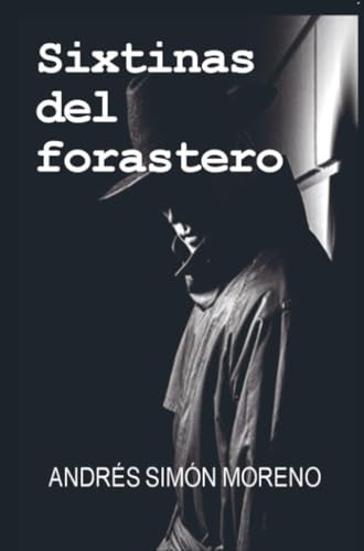 Sixtinas del forastero (Spanish Edition)
