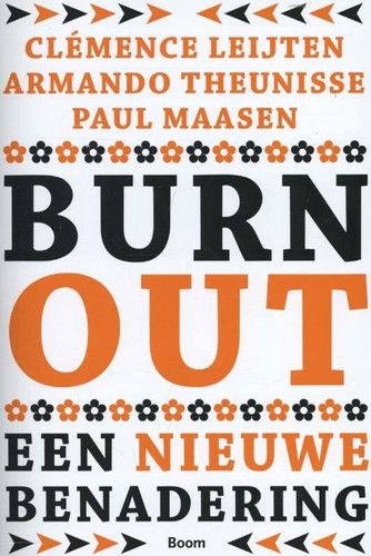 Burn-out een nieuwe benadering