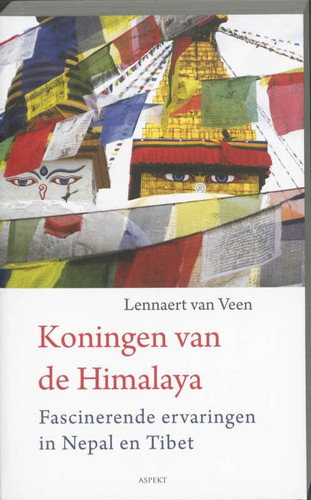 Koningen van de Himalaya - Fascinerende ervaringen in Nepal en Tibet