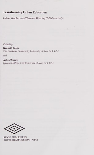 Transforming Urban Education Urban Teachers and Students Working Collaboratively